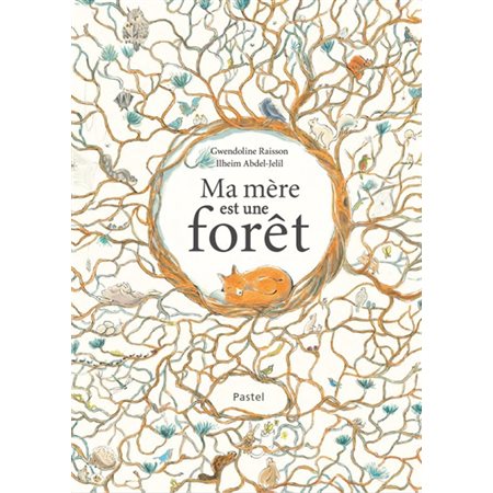 Ma mère est une forêt