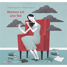 Maman est une fée