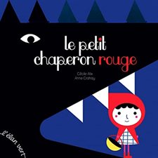 Le Petit Chaperon rouge : Les petits m. Les contes : Couveture rigide