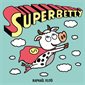 Superbetty : Loulou & cie