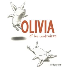 Olivia et les contraires