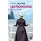 Les pionnières T.01 (FP) : Une place au soleil