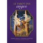 Le tarot des anges : Coffret comprenant 78 cartes et 1 guide d'accompagnement