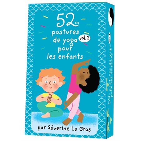 52 postures de yoga pour les enfants T.02