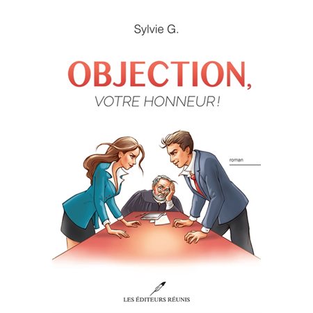 Objection, votre honneur !