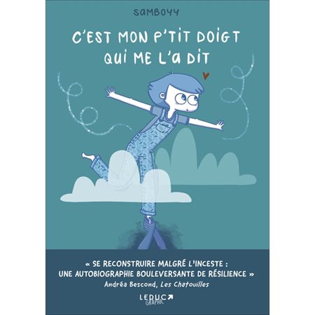 C'est mon petit doigt qui me l'a dit : Bande dessinée sur l'inceste : ADO