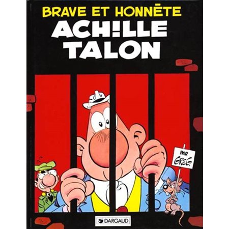 Achille Talon T.11 : Brave et honnête Achille Talon