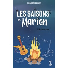 Les saisons de Marion T.01 : Un été au camp : 12-14