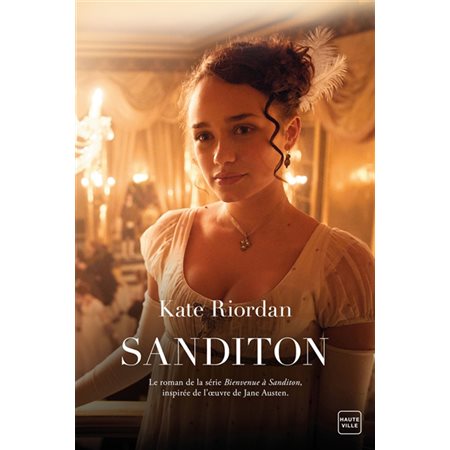 Sanditon : Le roman de la série Bienvenue à Sanditon