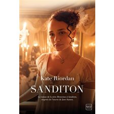 Sanditon : Le roman de la série Bienvenue à Sanditon