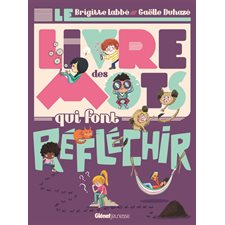 Le livre des mots qui font réfléchir