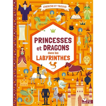 Princesses et dragons dans les labyrinthes : Cherche et trouve