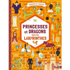 Princesses et dragons dans les labyrinthes : Cherche et trouve