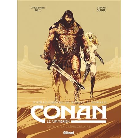 Conan le Cimmérien T.13 : Xuthal la crépusculaire : Bande dessinée