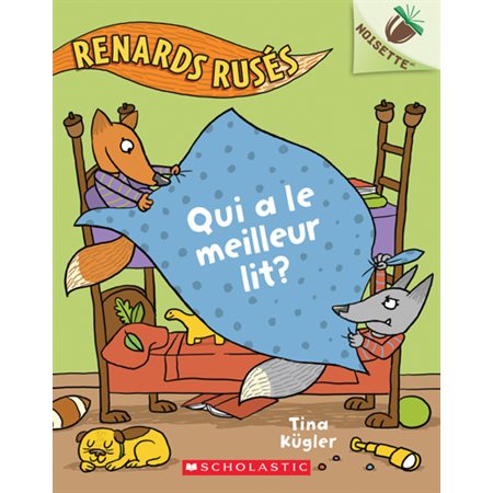 Qui a le meilleur lit ? : Renards rusés