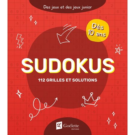 Sudokus : Dès 10 ans