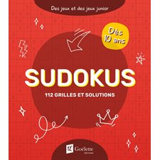 Sudokus : Dès 10 ans