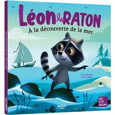 Léon le raton à la découverte de la mer : Mes p'tits albums