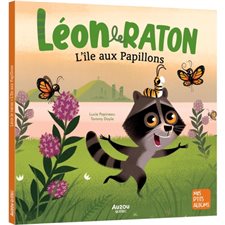 Léon le raton  : L'île aux papillons : Mes p'tits albums