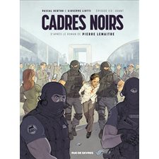 Cadres noirs T.01 : Avant : Bande dessinée