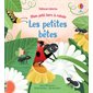 Les petites bêtes : Mon petit livre à rabats