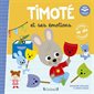 Timoté et ses émotions : Ecoute aussi l'histoire : AVC