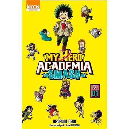 My hero academia smash T.01 : Manga : JEU