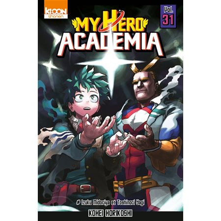 My hero academia T.31 : Izuku Midoriya et Toshinori Yagi : Manga : JEU