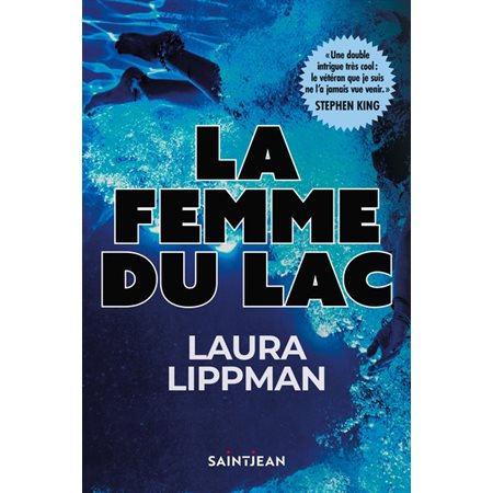 La femme du lac : SPS