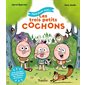 Viens jouer avec ... les trois petits cochons