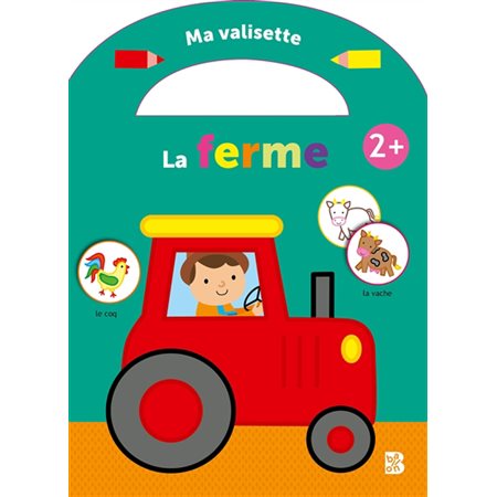 La ferme : je colle et je colorie : 2 + : Ma valisette