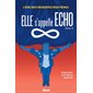 Elle s'appelle ECHO T.04 : L'ère des réserves routières : Bande dessinée