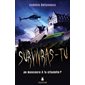 Survivras-tu ? Au massacre à la citadelle