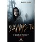 Survivras-tu ? : À  la nuit de l'horreur