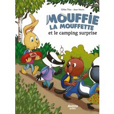 Mouffie la mouffette et le camping surprise : Mes grands albums