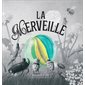La Merveille : Couverture rigide