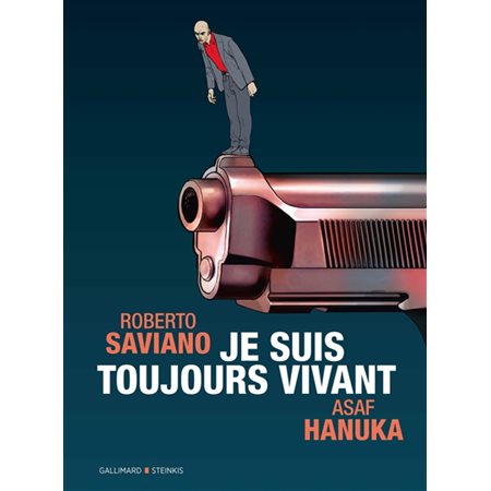 Je suis toujours vivant : Bande dessinée : Autobiographie inédite de l'auteur de Gomorra