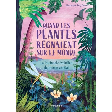 Quand les plantes régnaient sur le monde : La fascinante évolution du monde végétal