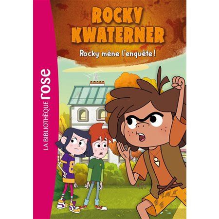 Rocky Kwaterner T.02 : Rocky mène l'enquête ! : Bibliothèque rose