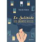 La solitude des grandes villes