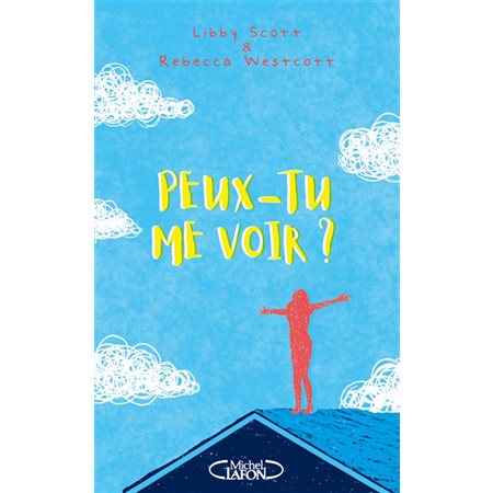 Peux-tu me voir ?