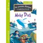 Moby Dick : Spécial CE1, 7-8 ans : Mes premiers classiques Larousse