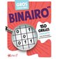 Binaro md : Gros caractères : 150 grilles stimulantes