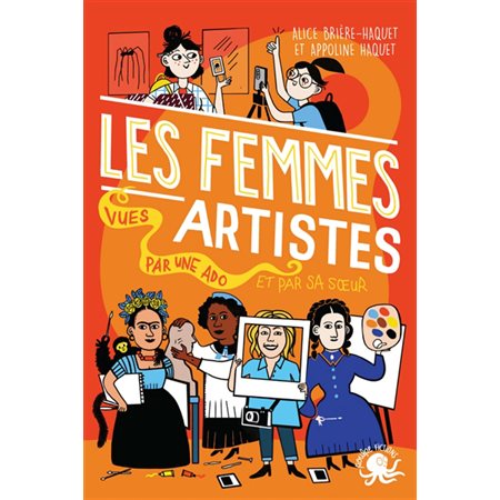 Les femmes artistes, vues par une ado et par sa soeur : 100 % bio