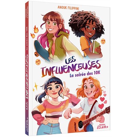 Les influenceuses T.01 : La soirée des 10k