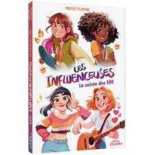 Les influenceuses T.01 : La soirée des 10k