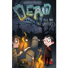 Dead : Le plus nul des vampires