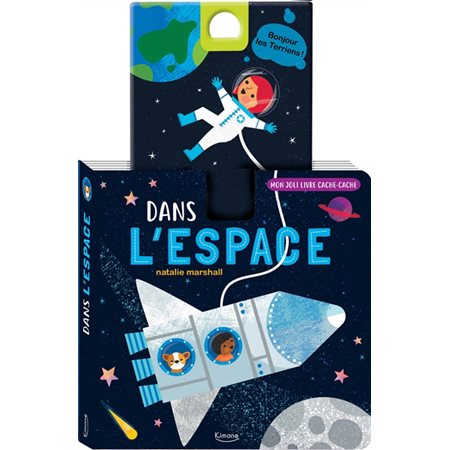 Dans l'espace : Mon joli livre cache-cache