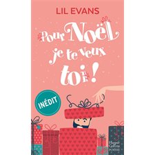 Pour Noël, je te veux toi !