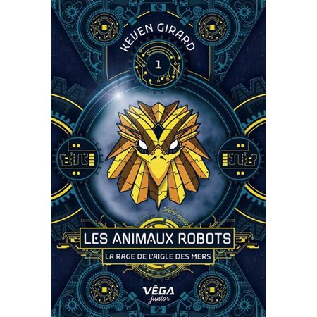 Les animaux robots T.01 : La rage de l’aigle des mers : 9-11